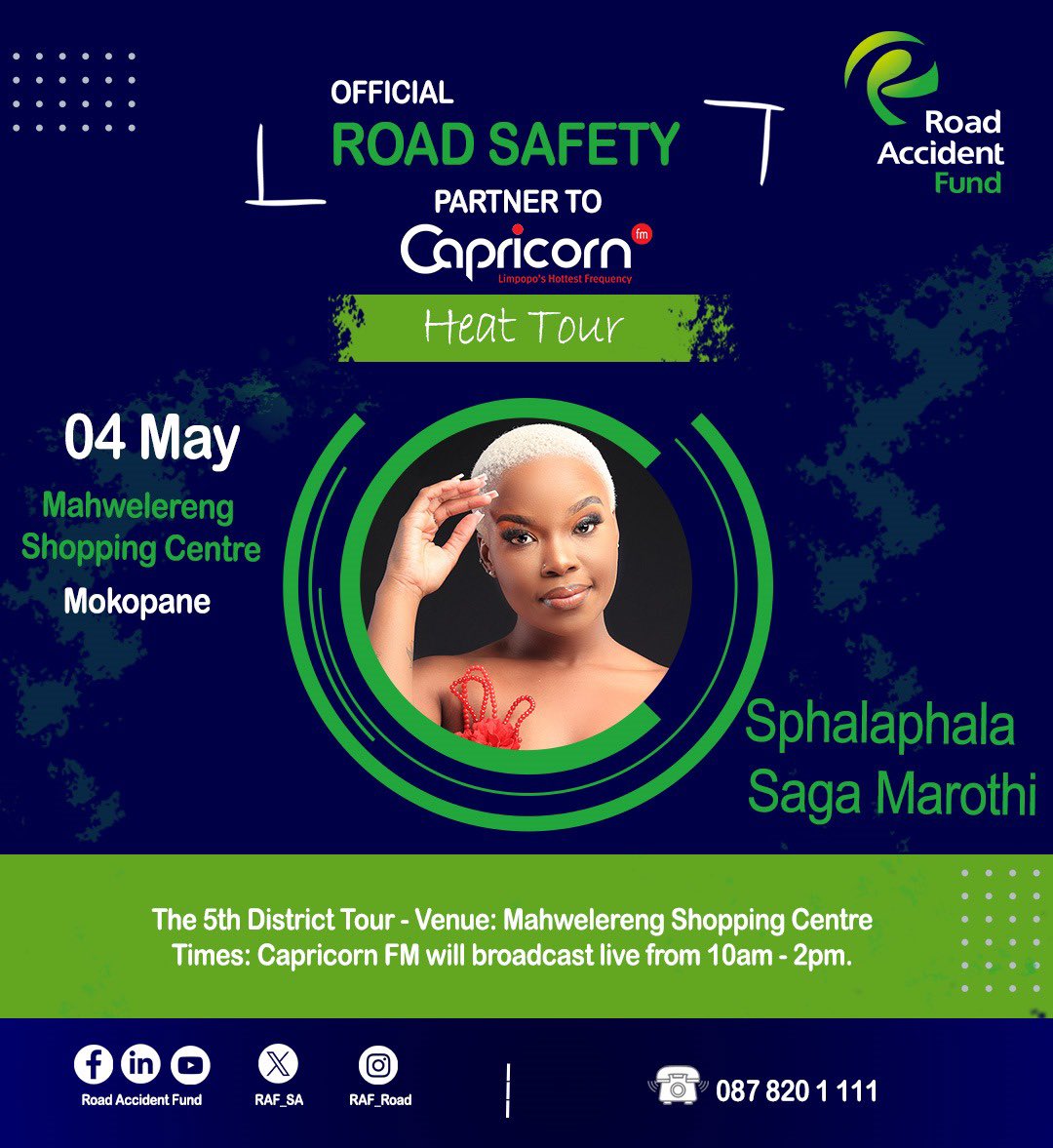 The #CapricornFMHeatTour is heading to Mahwelereng Shopping Centre in Mokopane on May 4, 2024. We're excited to be the official road safety partner, bringing you valuable insights on #RoadSafety and providing assistance with any questions about RAF claims.