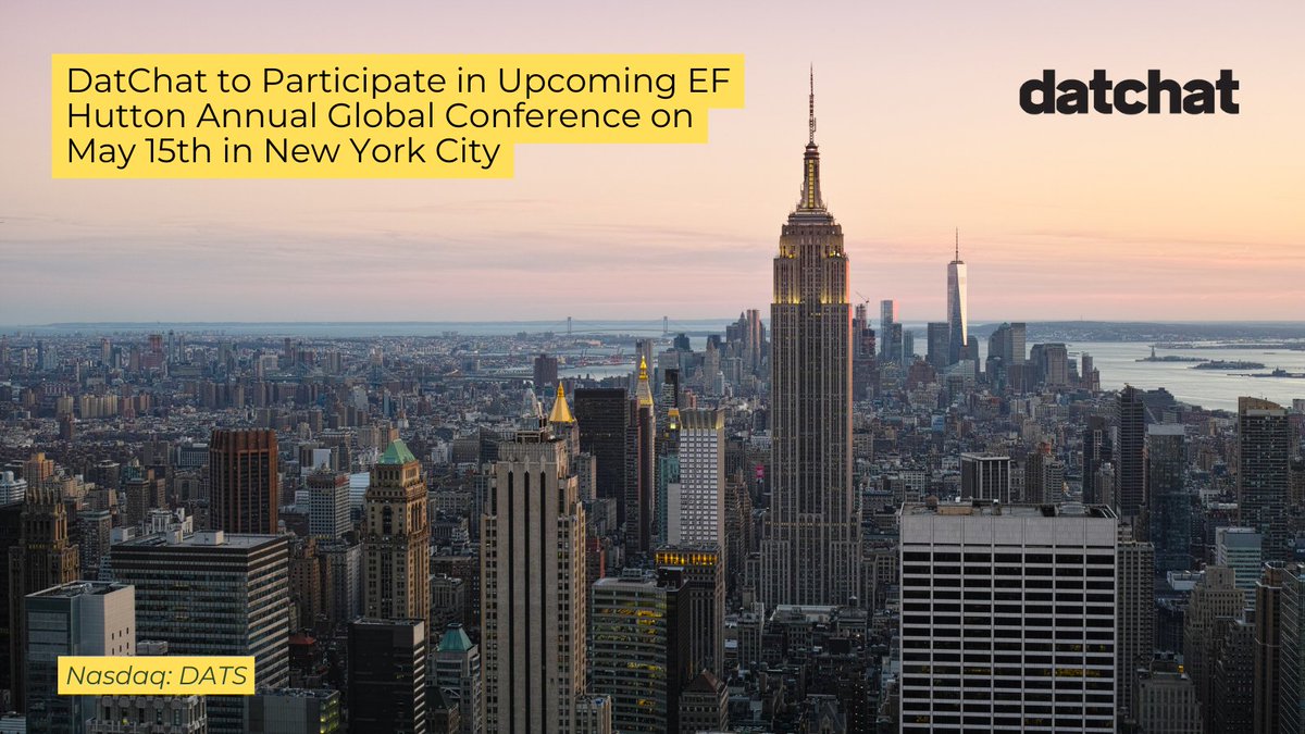 DatChat to Participate in Upcoming EF Hutton Annual Global #Conference on May 15th in #NewYorkCity. Read the press release here: bit.ly/4dfe8PT $DATS #NYC #BusinessUpdate