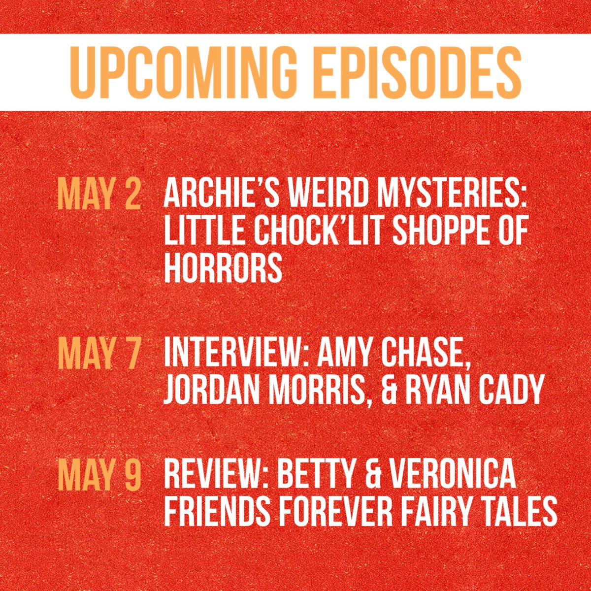 Change of plans! We’ll be reviewing the @ArchieComics Fairy Tales one-shot next week! Wanna see what we’ve got planned for the next three episodes? Check it out!