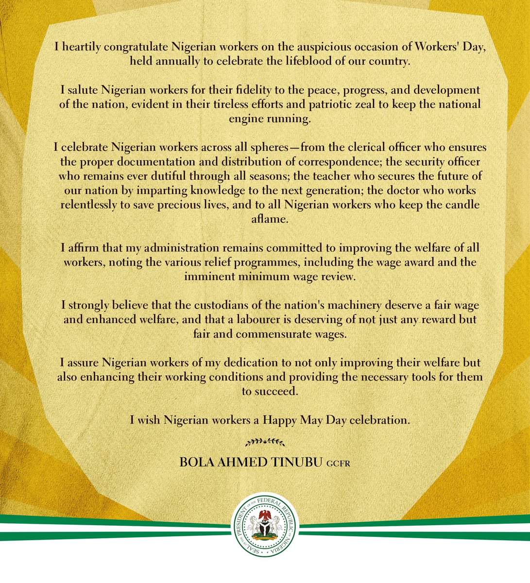 I heartily congratulate Nigerian workers on the auspicious occasion of Workers' Day, held annually to celebrate the lifeblood of our country. I salute Nigerian workers for their fidelity to the peace, progress, and development of the nation, evident in their tireless efforts and…