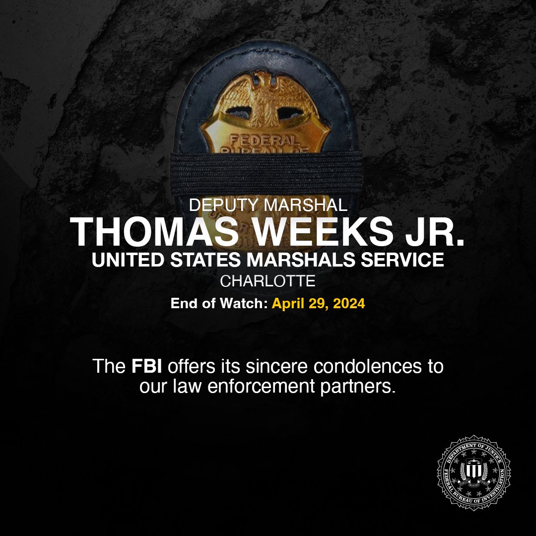 The #FBI sends our condolences to the family, friends, and colleagues of Deputy Marshal Thomas Weeks Jr. He had served with the United States Marshals Service (@USMarshalsHQ) for thirteen years.
