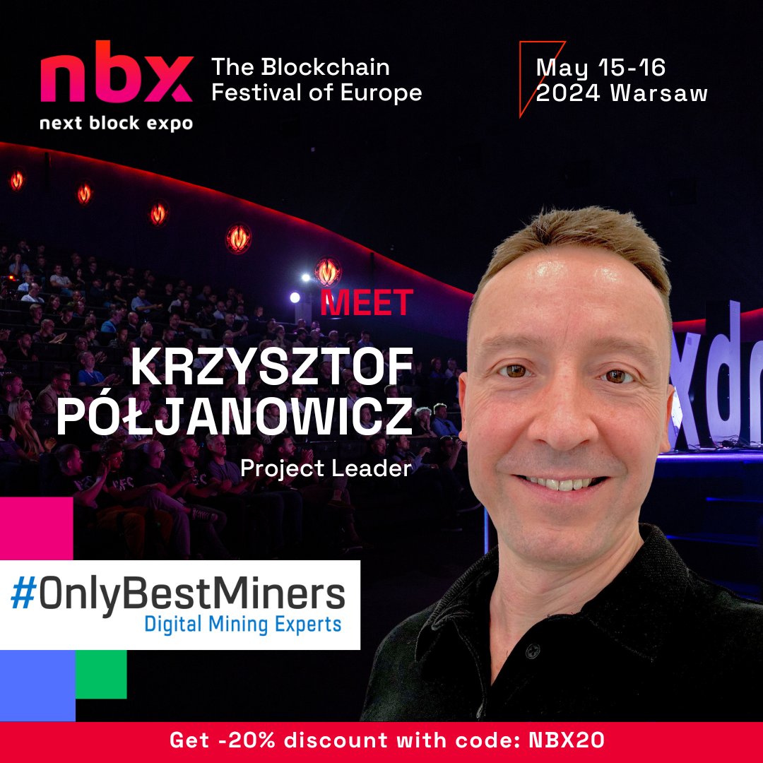 🌟 Meet NBX Speakers 🌟

Krzysztof Półjanowicz, Project Leader of @onlybestminers. 🤩

CEO of the @onlybestminers project, which provides Polish and European investors with devices and solutions for digital mining, i.e., cryptocurrency mining. 🔥🚀

💻 A computer scientist,