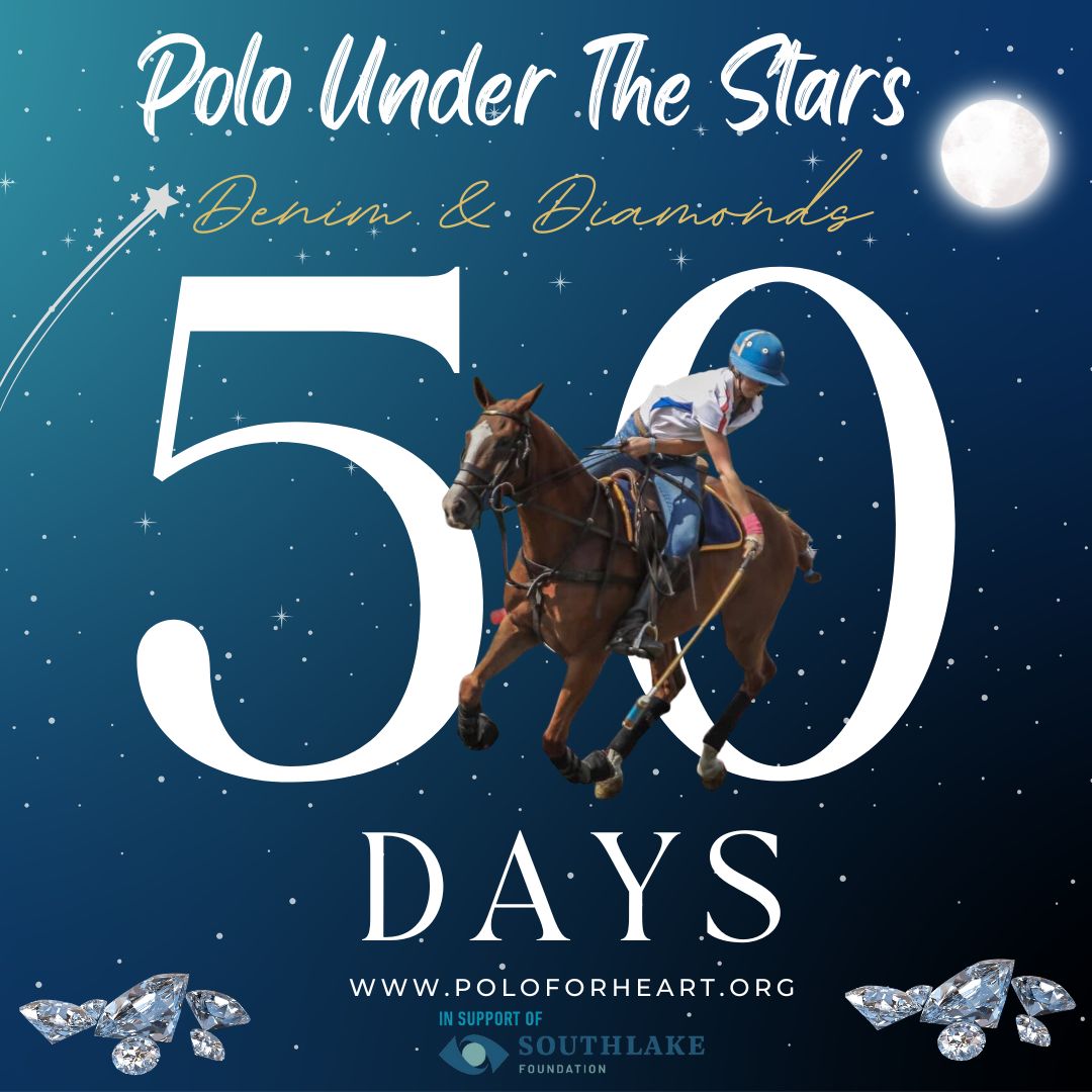 GET EXCITED - Polo Under The Stars is only 50 days away to kick off an incredible Polo For Heart weekend for a great cause! TICKETS ARE SELLING FAST!

📷 Tickets available now at poloforheart.org/get-tickets
#southlakefoundation