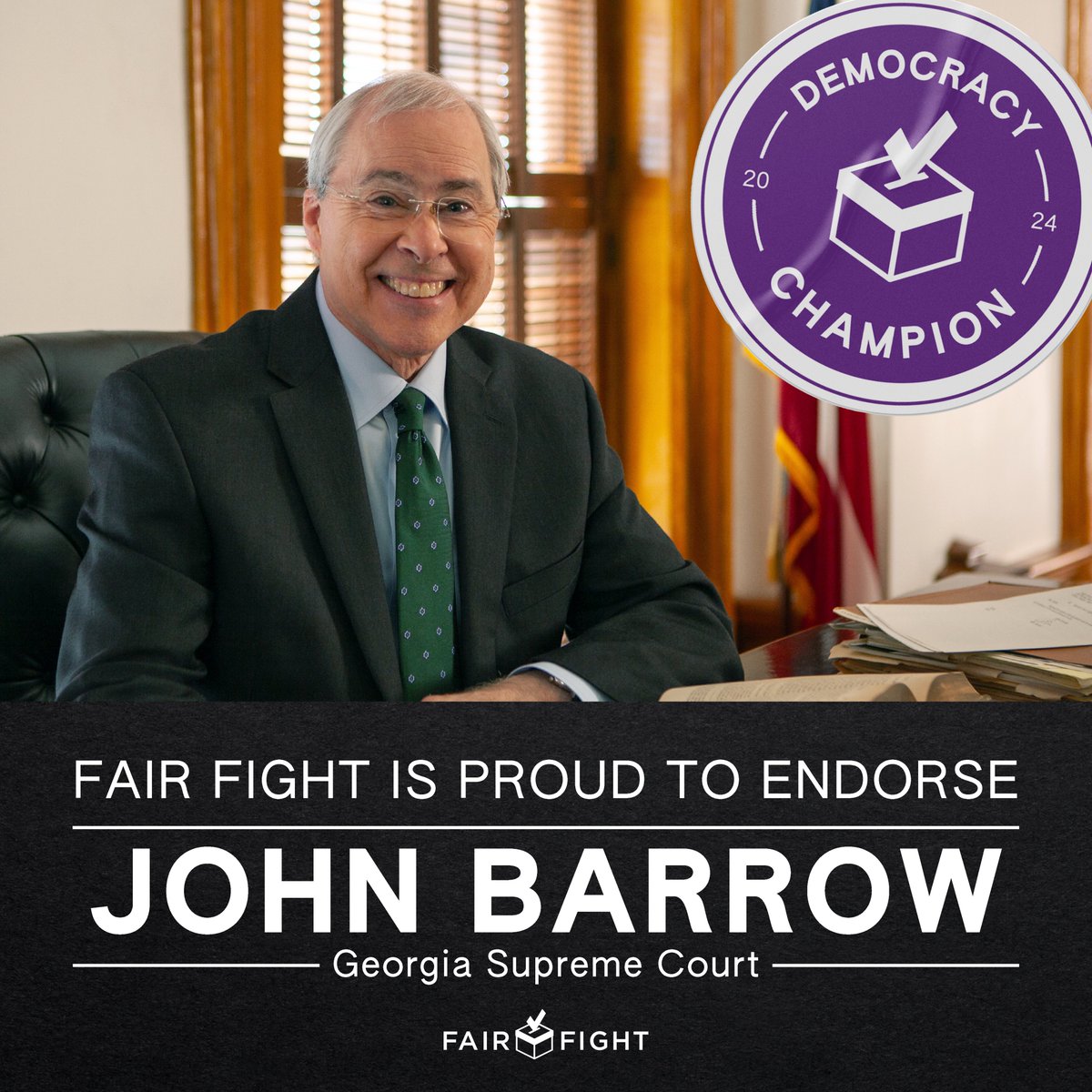 Fair Fight is proud to endorse John Barrow in the May 21 GA Supreme Court election. As MAGA extremists continue to strip away our most basic freedoms, GA needs a pro-choice & pro-voter voice on the GA Supreme Court- John Barrow will be that voice.
