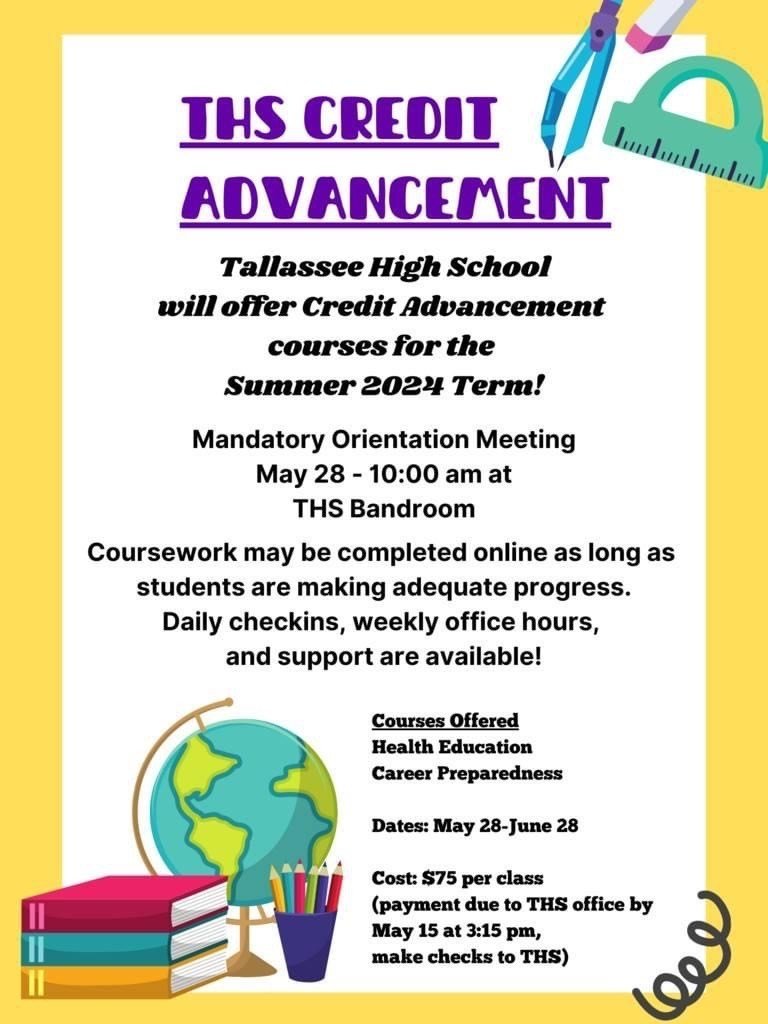 THS Credit Advancement for current 8th graders and current 9th graders! Please see info below. #TallasseePride #TogetherWeCan