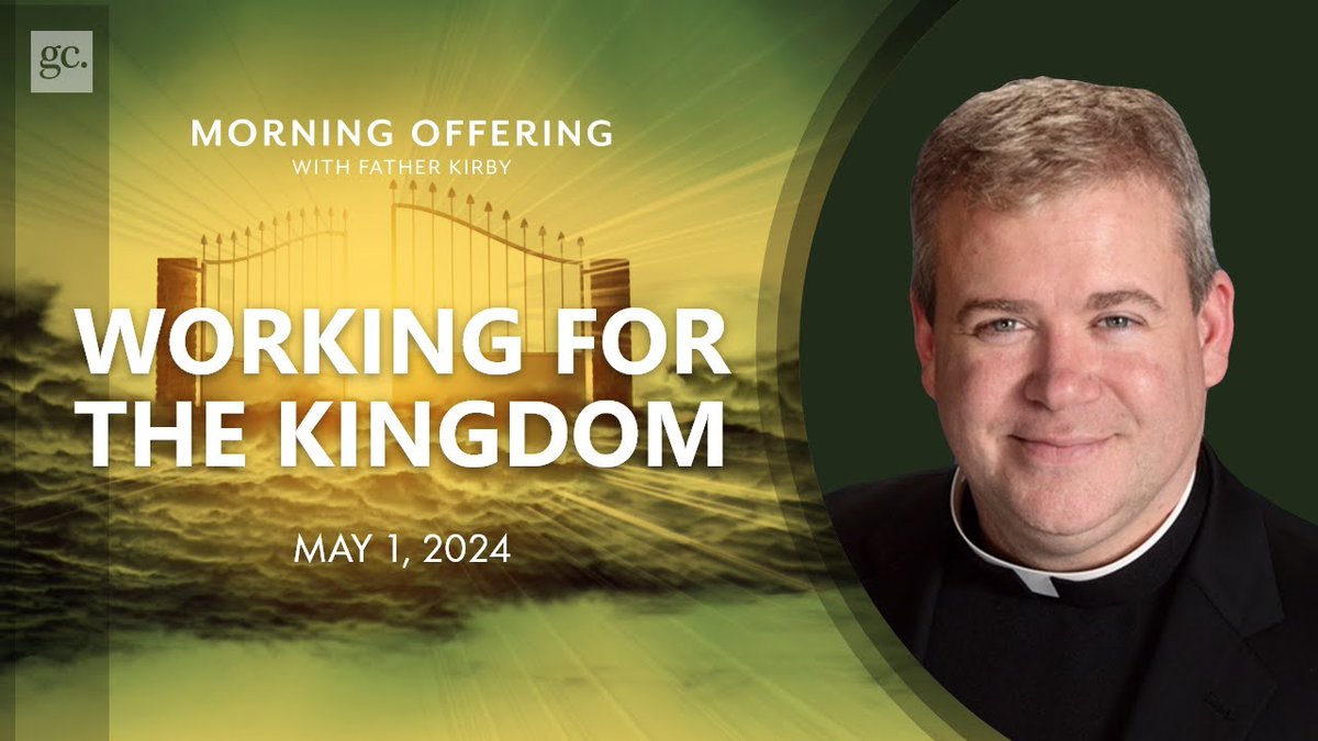 Join us for today's episode of the Morning Offering with Father Kirby as he discusses Working For the Kingdom. Link for today: youtu.be/JEr5916vvZo?si… Receive daily spiritual encouragement by signing up at morningoffering.com.