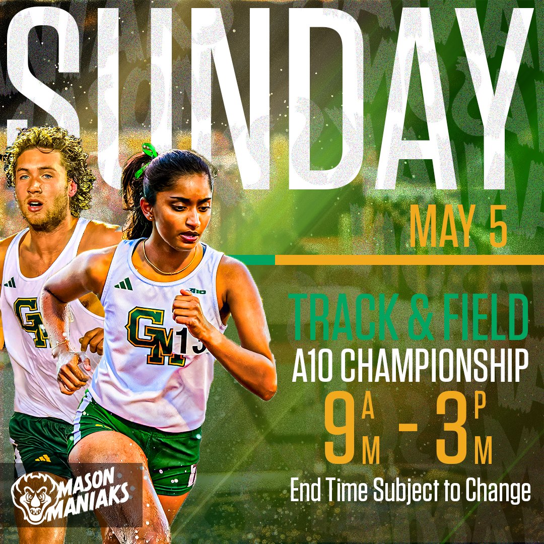 MANIAKS SPORTSLINE: May 4-5 Join us at George Mason Stadium this weekend as @GeorgeMasonTFXC hosts the Atlantic 10 Championships! Full schedule of events will be available at GoMason.com See you there, Patriots!