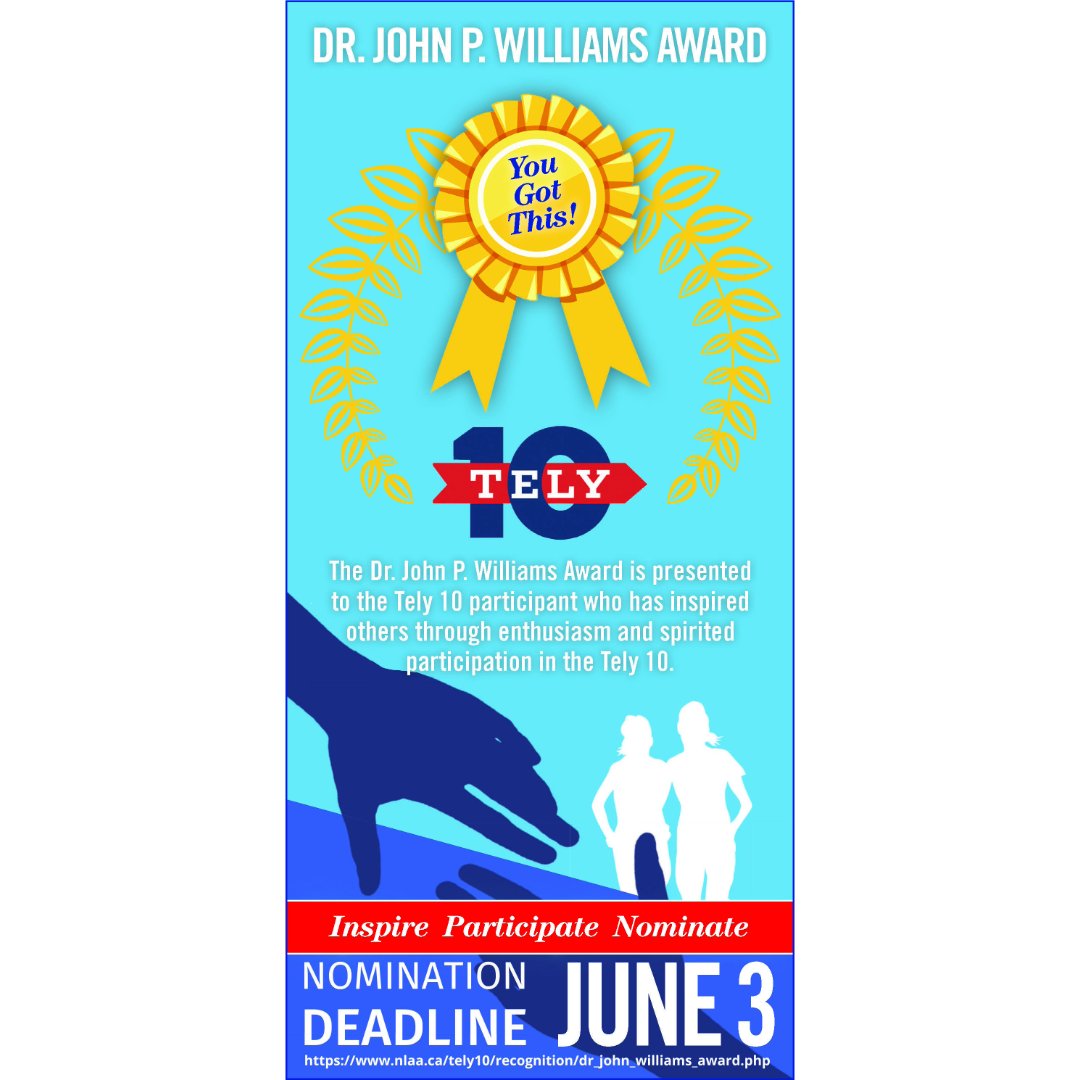 Nominations are accepted for THE DR. JOHN P. WILLIAMS AWARD. nlaa.ca/tely10/recogni… #tely10nl #tely10nl2024
