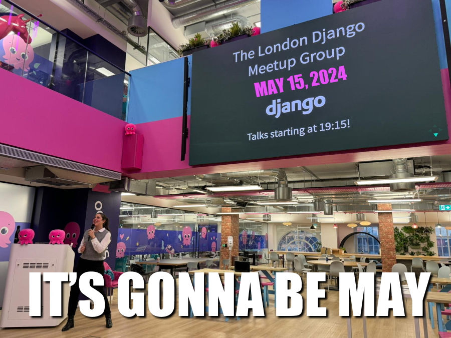 🎶 It's gonna be May... 
which means our next #DjangoLondon meetup is just around the corner! 

🗣️ Don't miss out on fantastic talks by <a href="/cagilulusahin/">Çağıl Uluşahin</a> and <a href="/seddonym/">David Seddon</a>. 

📅 May 15  at <a href="/krakentech_/">Kraken</a> 

👉 Register now if you haven't yet: meetup.com/djangolondon/e…