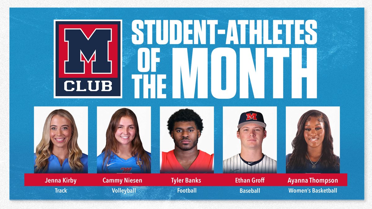 Congratulations to our May @OleMissMClub Student-Athletes of the month! @jennakirbyy - @OleMissTrack Cammy Niesen - @OleMissVB @TylerBanks25 - @OleMissFB @ethangroff12 - @OleMissBSB @yanna__20 - @OleMissWBB