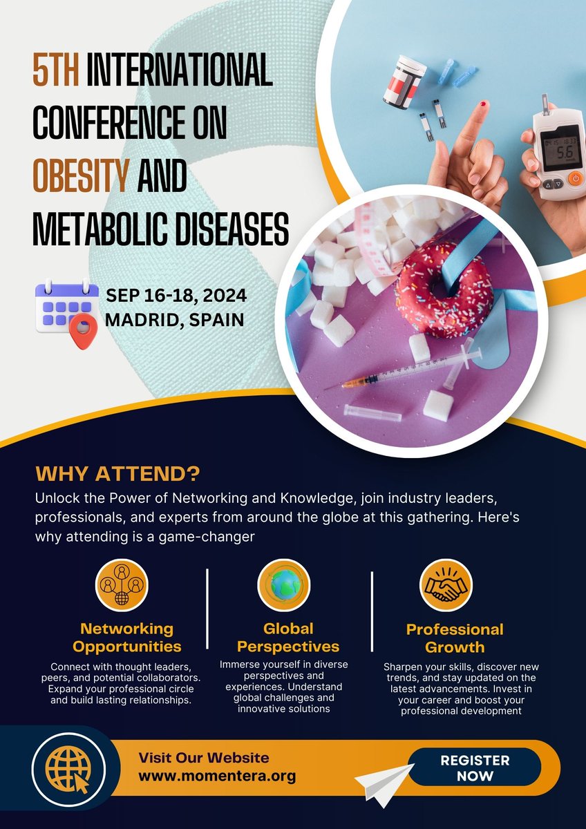 Incredible insights will be shared at the 5th International Conference on #obesity and Metabolic Diseases! Be part of this impactful event in #spain.

Submit your paper at momentera.org/conferences/ob… 

#obesityconference #diabetesawarness #RegisterNow  #weightmanagement #Nutrition