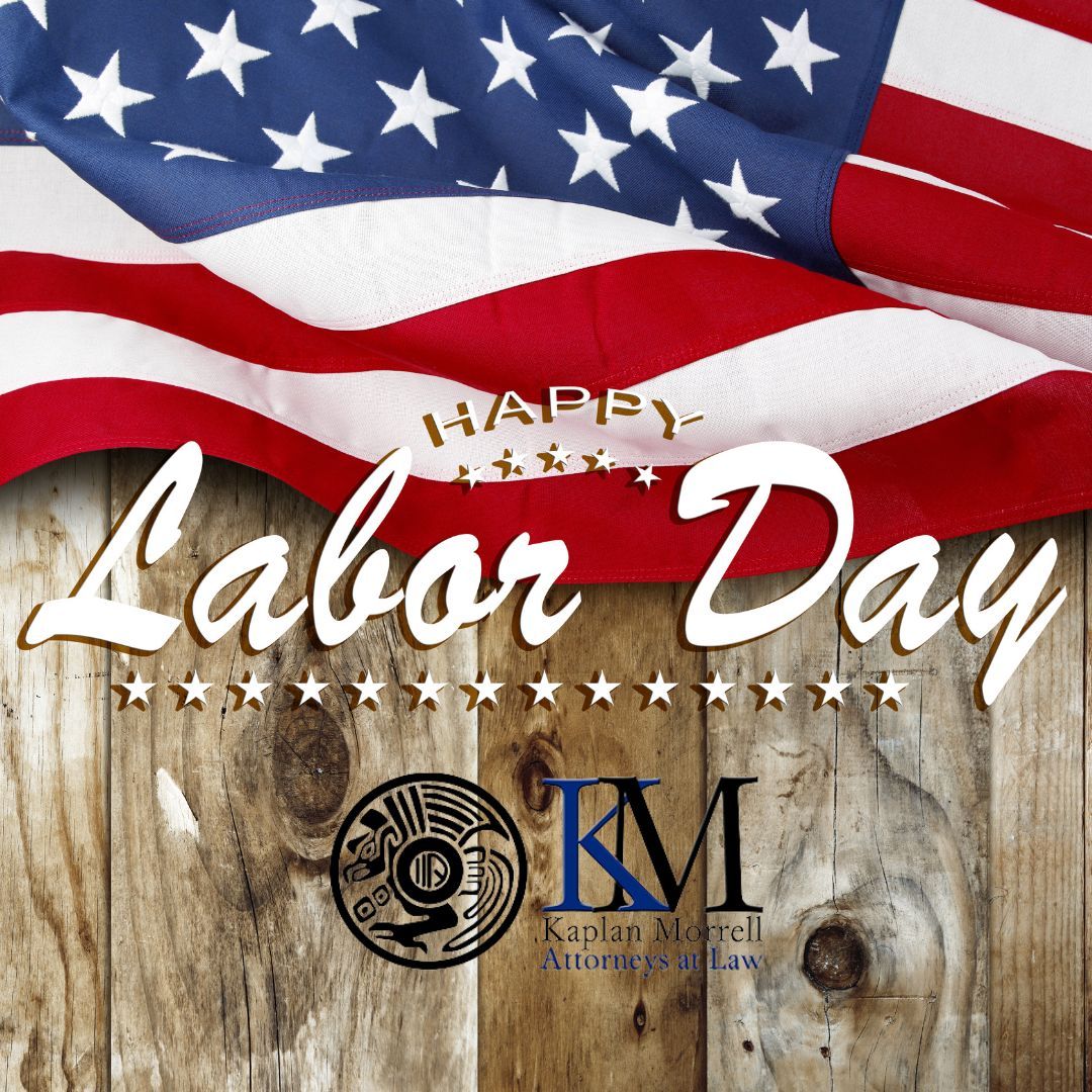 Happy Labor Day from all of us at Kaplan Morrell! 🎉 Today, we celebrate the hard work and dedication of every worker. Enjoy a well-deserved day of rest! 💼💪 

#LaborDay #KaplanMorrell #HardWorkPaysOff #WorkersComp #InjuryLaw #WorkInjury #CelebrateWorkers #WorkersRights