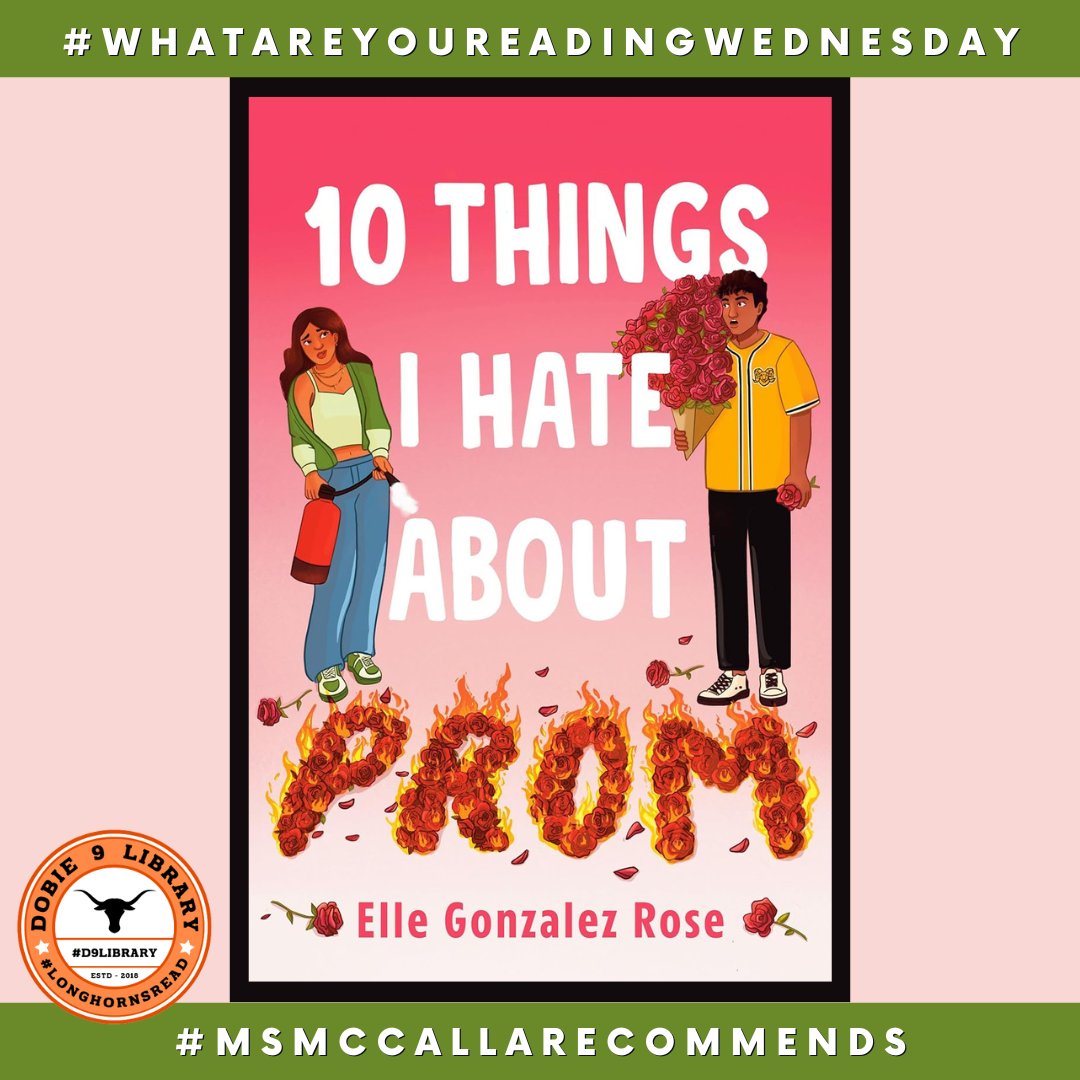 It's #whatareyoureading Wednesday & Ms. McCalla just finished 10 Things I Hate About Prom by Elle Gonzalez Rose! ⁠
#longhornsREAD #pisdREADS #D9Library #reading #hslibrary #MsMcCallaRecommends #whatareyoureadingwednesday #books #10ThingsIHateAboutProm #YAromcom #YAcontemporary