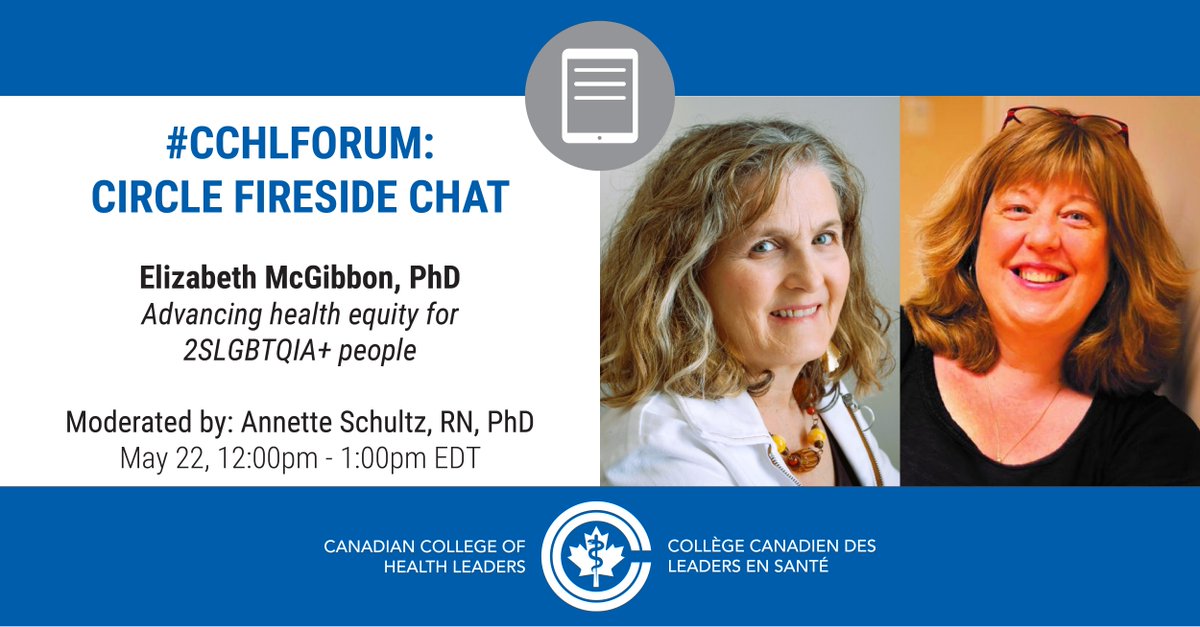 Join us May 22 from 12-1pm EDT on the CIRCLE platform for a fireside chat with Elizabeth McGibbon, PhD, on her recent article on advancing health equity for 2SLGBTQIA+ people. @FNHSSM @stfxuniversity @UM_RadyFHS @SAGEHealthInfo #CCHLeaders #CCHLForum > bit.ly/3JlUGTA