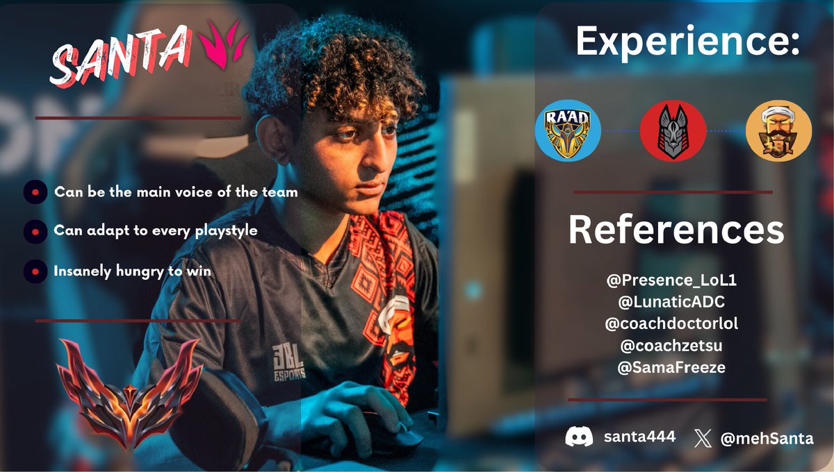 While still contracted with
@TEAMRAAD

I've been allowed to explore my options for Summer split 2024  References:
@Presence_LoL1
@LunaticADC 
@coachdoctorlol 
@coachzetsu
@SamaFreeze 
or any of my previous teammates/coaches You can contact me through dm's or discord : santa444