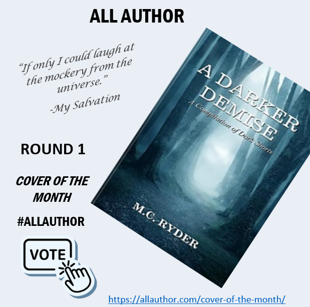 Get your voting on! Head over to vote in @allauthor cover of the month contest and vote for #ADarkerDemise

allauthor.com/cover-of-the-m… 

#shortstories #indiebooks #indieauthor #quotes #books