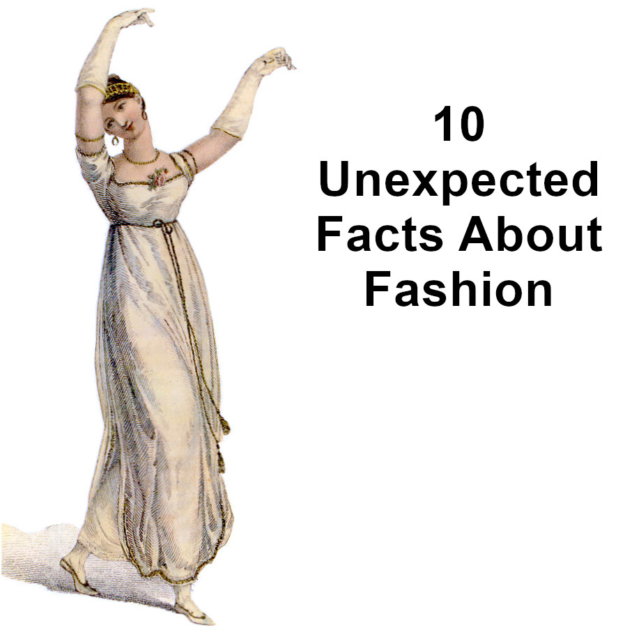 Discover 10 weird facts about fashion at FreeSpeedReads.com/fashion (#fashion, #clothing, #womensFashion, #mensFashion, #mensClothing, #womensClothing, #fashionHistory, #shoes, #dress, #gown, #historical, #history)