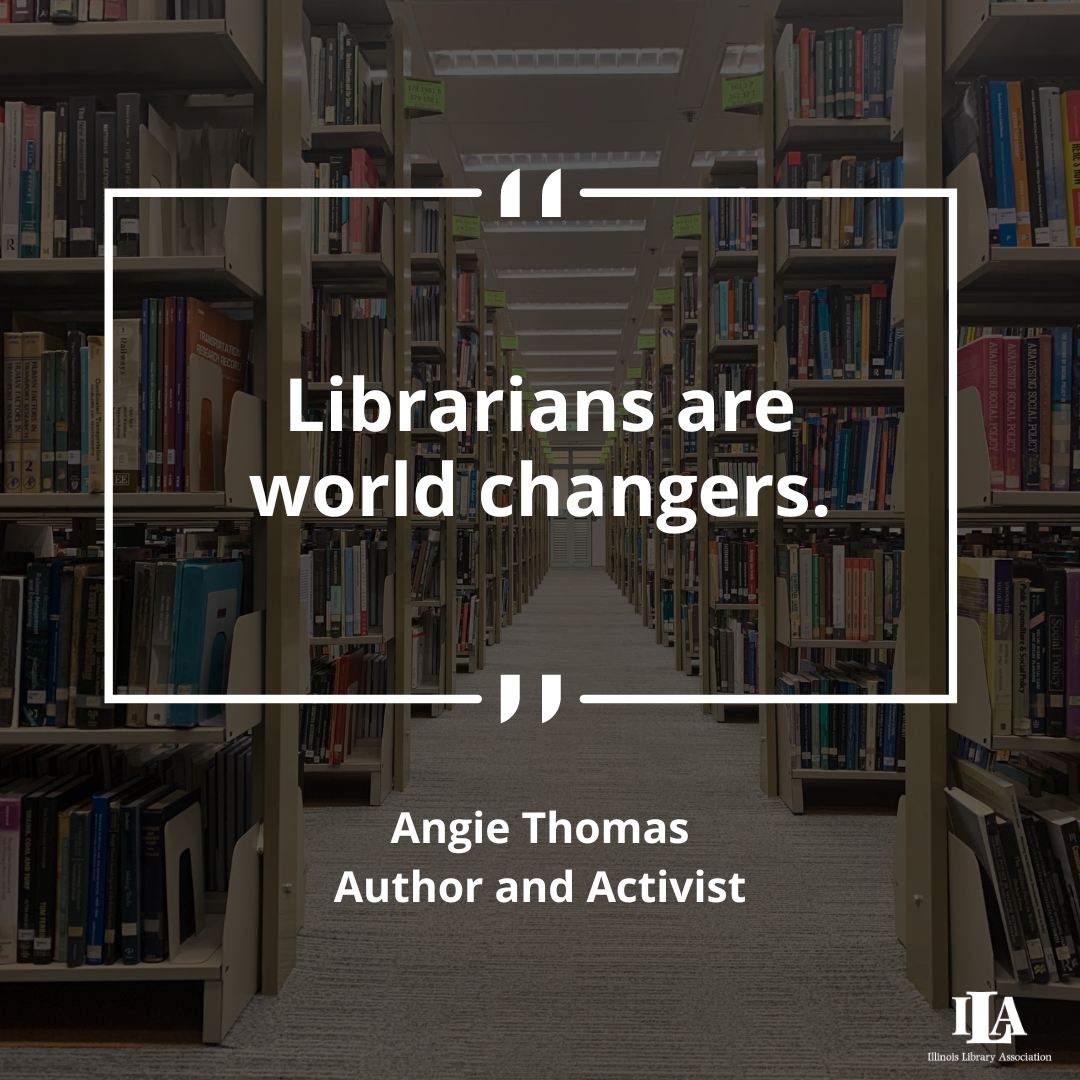'Librarians are world changers.'―Angie Thomas #WednesdayWisdom #Librarians #Libraries #ILA
