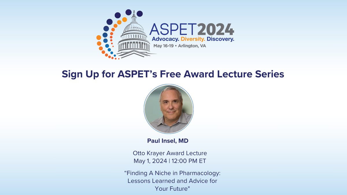 Join us today for ASPET’s Award Lecture Series with Paul Insel, MD, winner of the 2024 Otto Krayer Award. Don't miss Dr. Insel as he discusses finding a niche in pharmacology careers. Members and non-members are free to attend. Register now: bit.ly/3UQsdw5. #pharmacology