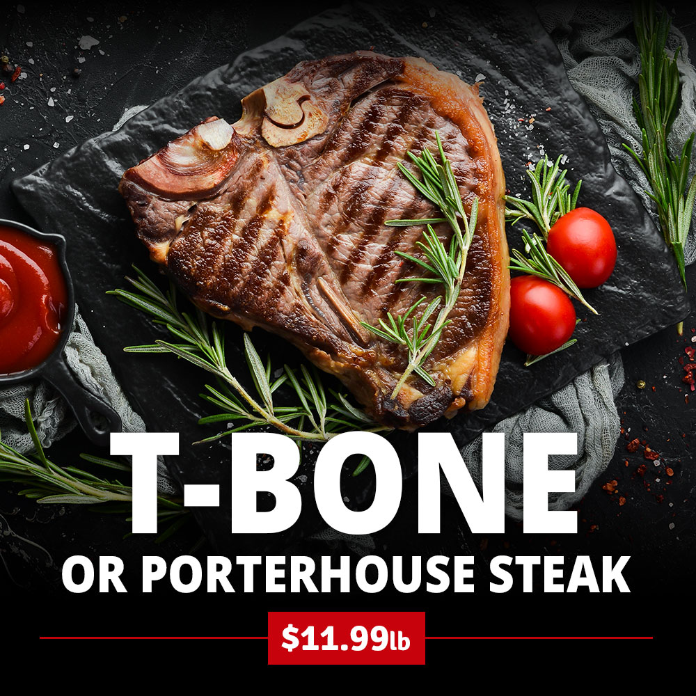 T-Bone or Porterhouse Steaks $11.99lb! #steak #dinner #GeorgesMarket