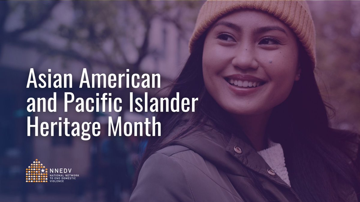 May is #AAPI Heritage Month. AAPI domestic violence survivors can face specific violence &amp; barriers, and we're proud to follow the lead of orgs like @apigbv in their work to support these survivors. Follow them, support them, &amp; check out their resources: bit.ly/3xZK3DM