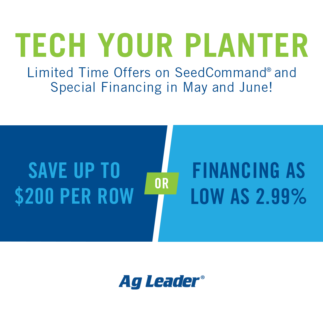 Ag Leader Technology (@agleadertech) on Twitter photo Prep, plant, and power up with Ag Leader®.
Upgrade your planter and receive up to $200 off per row OR take advantage of special financing offers, with rates as low as 2.99% or deferred payment, on all Ag Leader products.
Learn more at agleader.com/offers. Prep, plant, and power up with Ag Leader®.
Upgrade your planter and receive up to $200 off per row OR take advantage of special financing offers, with rates as low as 2.99% or deferred payment, on all Ag Leader products.
Learn more at agleader.com/offers.