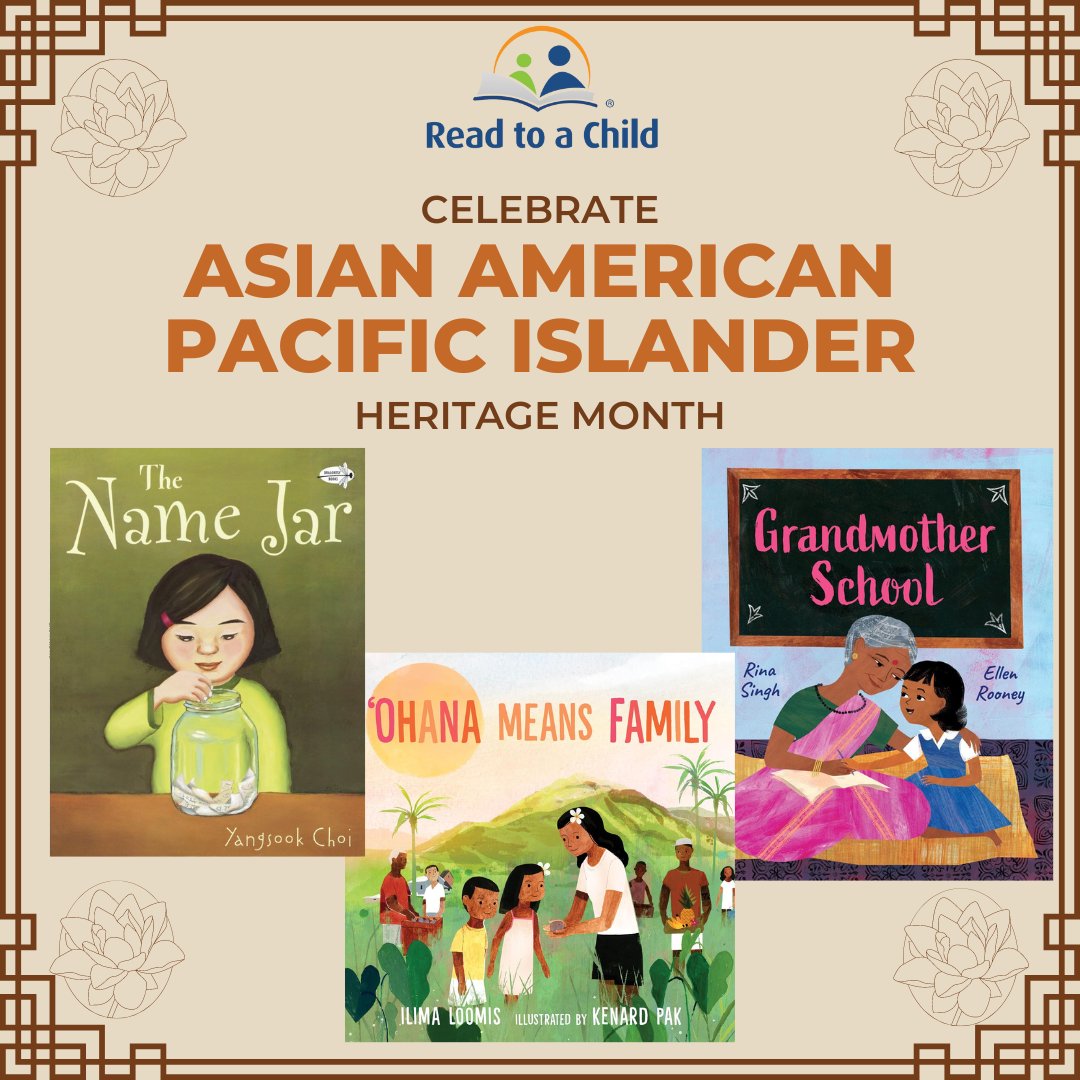 Read to a Child invites you to celebrate Asian American Pacific Islander Month! During May, we reflect on the amazing contributions that Asian American and Pacific Islanders have made in the United States. Here are just a few of our favorite titles to celebrate!