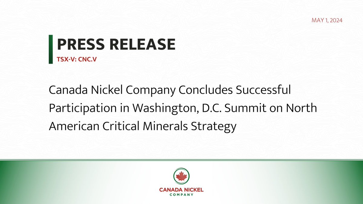 Canada Nickel Company Concludes Successful Participation in Washington, D.C. Summit on North American Critical Minerals Strategy 
bit.ly/44qsZmE

TSXV: $CNC | OTCQX: $CNIKF #CanadaNickel #Nickel #CriticalMinerals #BatteryMetals