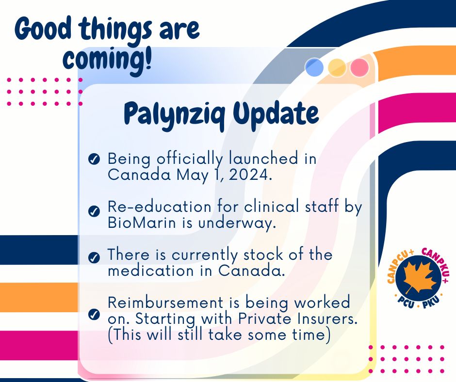 Things are moving!! Palynziq is FINALLY launching in Canada as of TODAY! Talk to your clinic to see if this injectable biologic treatment is right for you. Please note: Some patience is still needed on getting the drug prescribed and administered to you, but things are moving!