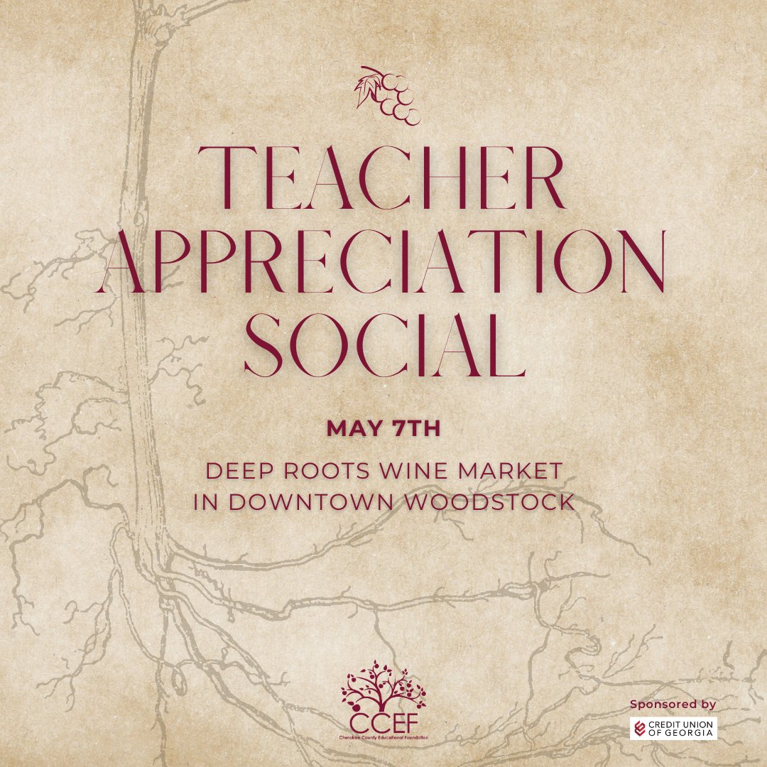 Celebrate our educators on May 7th at Deep Roots Wine Market located at 400 Chambers Street Woodstock, GA 30188.

…erokeecountyeducationalfoundation.org/events/ccef-ev…

#CCEF #TeacherAppreciation #ThankATeacher
#CCEF #Cherokeecountyeducationalfoundation