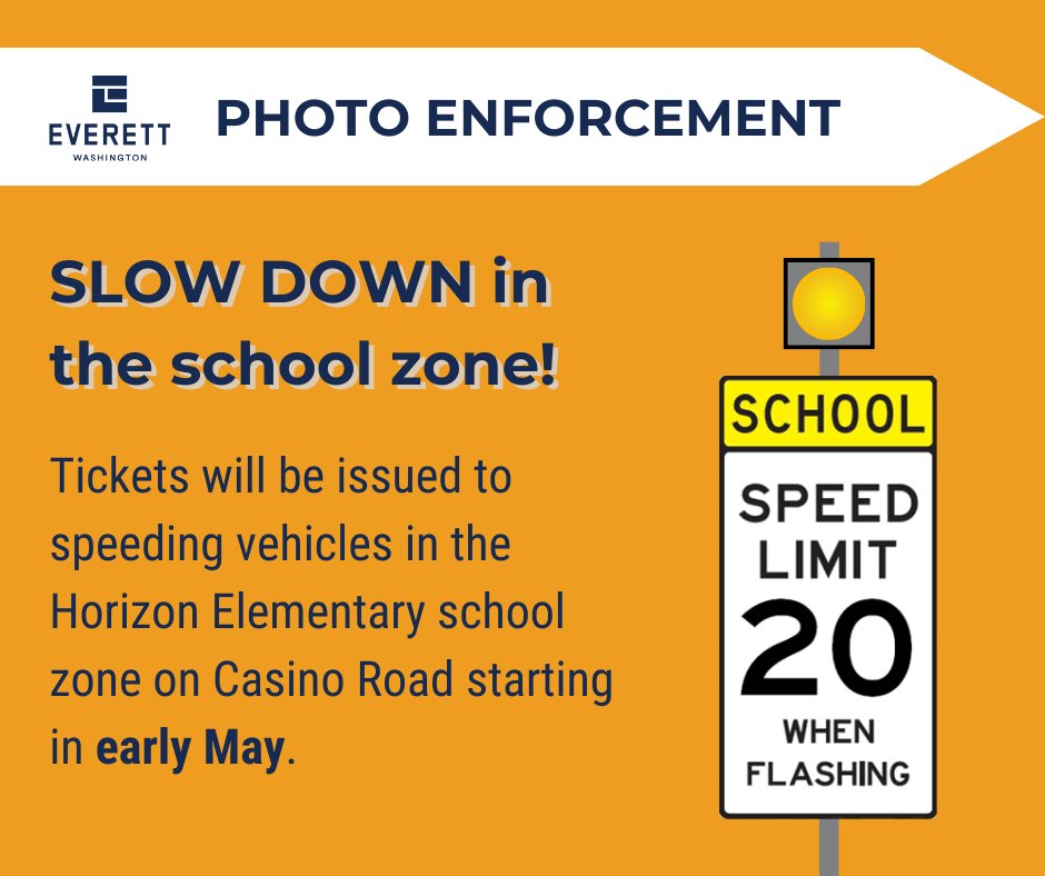 The warning period is over for #PhotoEnforcement cameras in the Horizon Elementary school zone on W Casino Road! Tickets will be issued to vehicle owners for speed violations during school pick up and drop off times. Learn more about the new program: everettwa.gov/photoenforceme…