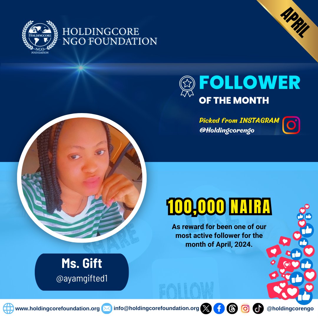 Congratulations Ms Gift (@ayamgifted1) for emerging the 2nd Follower for the month of April; the Instagram Page Follower!! Here's a receipt of 100,000 Naira to you from Holdingcore NGO Foundation.