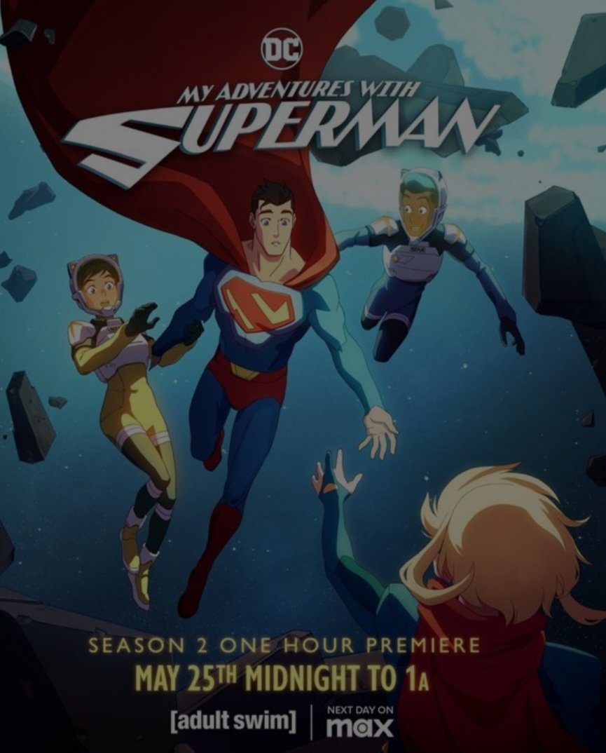 Adult Swim has released the first poster for My Adventures with Superman Season 2

#MyAdventuresWithSuperman #dccomics #max #adultswim #season2 #Superman #loislane #Supergirl #dcuniverse #dcmultiverse
