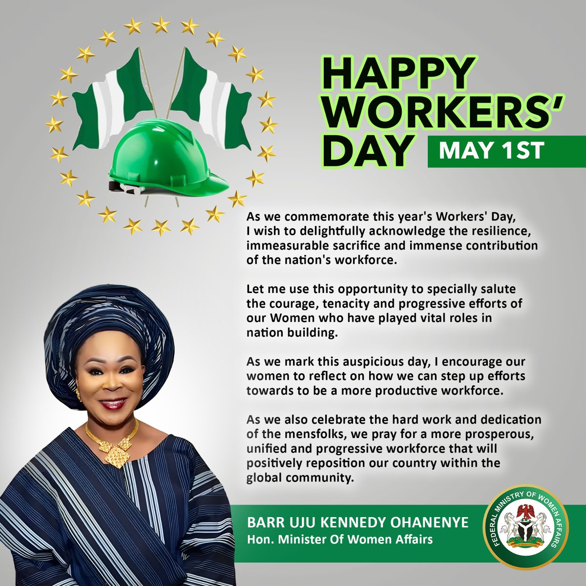 The Federal Ministry of Women Affairs is Wishing you all a blissful Happy Workers' Day