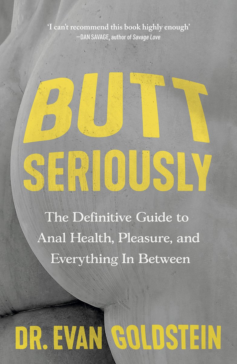 BUTT SERIOUSLY is the first medically accurate, scientifically-backed guide to anal sex and health by leading expert Dr Evan Goldstein @drevangoldstein . Is my bum healthy?  Where is the 'A-zone'? Find all answers here: yassmagazine.org/2024/05/01/but… #yass #buttseriously