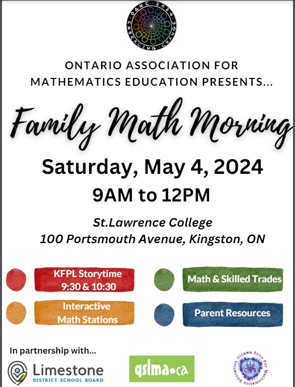 Is your child interested in math adventures?  OAME is presenting a Family Math Morning on May 3rd at St. Lawrence College in Kingston.  All are welcome! #mathmatters