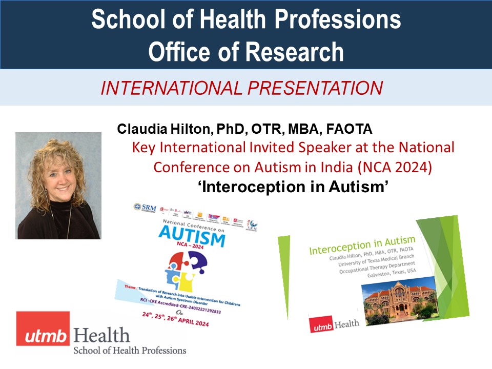 Last week Dr. Hilton was the Key International Invited Speaker at the National Conference on Autism in India, presenting on 'Interoception in Autism'. @SHPUTMB @UTMBProvost