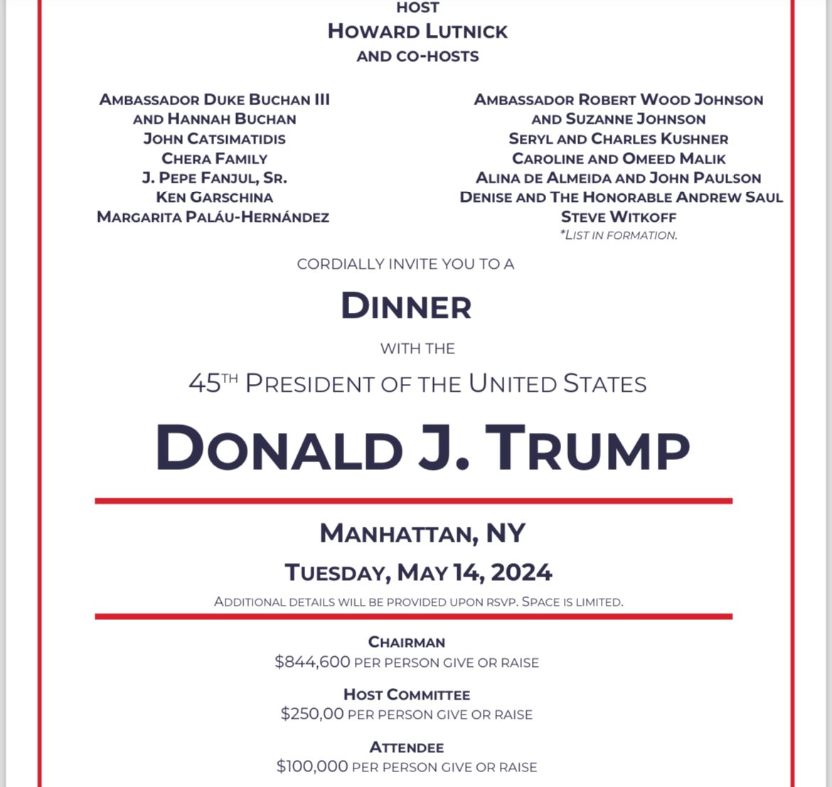 Trump is holding a fundraiser in mid May in NYC amid being in NYC for his trial, with hosts including Lutnick, Witkoff and the Kushners