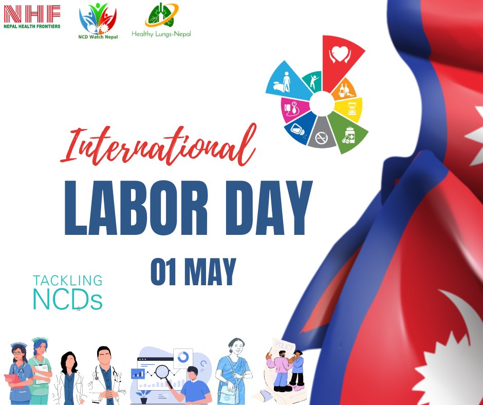 It's International Labor Day. The theme for the year is ensuring safety and health at work in a changing climate. Global climate change impacts NCDs and mental health. #internationallabourday #ClimateAndHealth #ActOnNCDs #beatNCDs #ncdwatchnepal