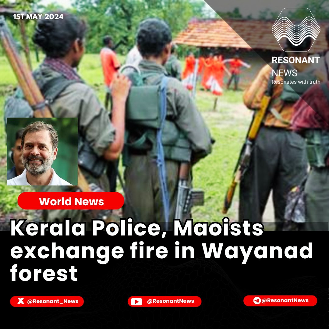Rahul gandhi's #Wayanad now witnesses presence of Maoists. 🔴Maoists make their presence felt in KERALA, exchange fire with Police Commandos ~Thunderbolt commando division of Kerala Police and Maoists exchanged gunfire in deep forests of Wayanad on Tuesday. ~Thunderbolt team…