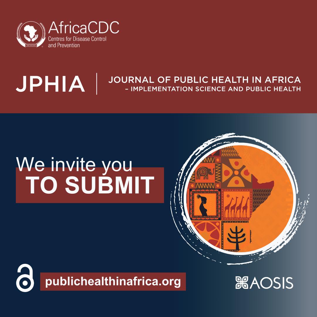 We invite you to submit your work to the #OpenAccess 'Journal of Public Health in Africa' (JPHIA) at publichealthinafrica.org, where I serve as a Section Editor . We provide constructive feedback and a swift response. @AfricaCDC @_AOSIS #PublicHealthinAfrica