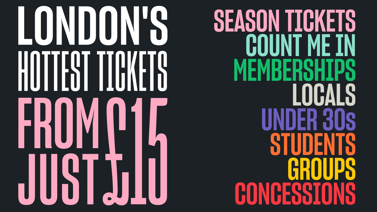 Tickets are on sale now. There's plenty of ways to see more for less. Save with a season ticket, join as a member, grab a £15 Count Me In ticket, bring a group or check your eligibility for concessions. Find the deal that works for you: bushtheatre.co.uk/save