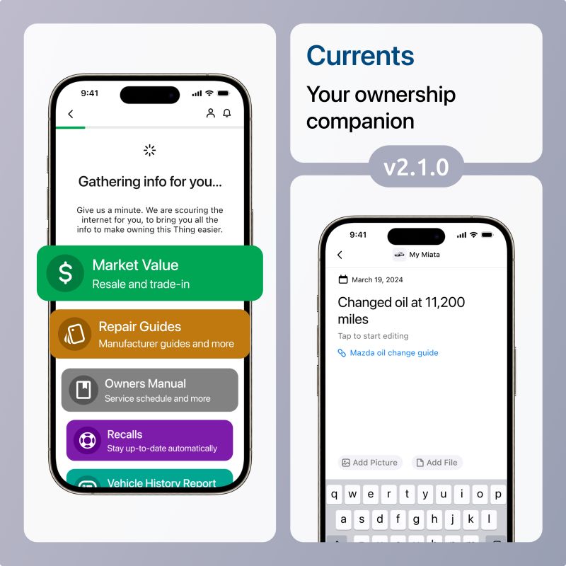 Stop getting lost in 'Things'! Meet Currents, your personal 'Things' manager! Launched today on Product Hunt.

The all in one iOS app to automatically keep track of warranties, receipts, market value, recalls and more. Supporting vehicles, electronics, appliances and more.

You