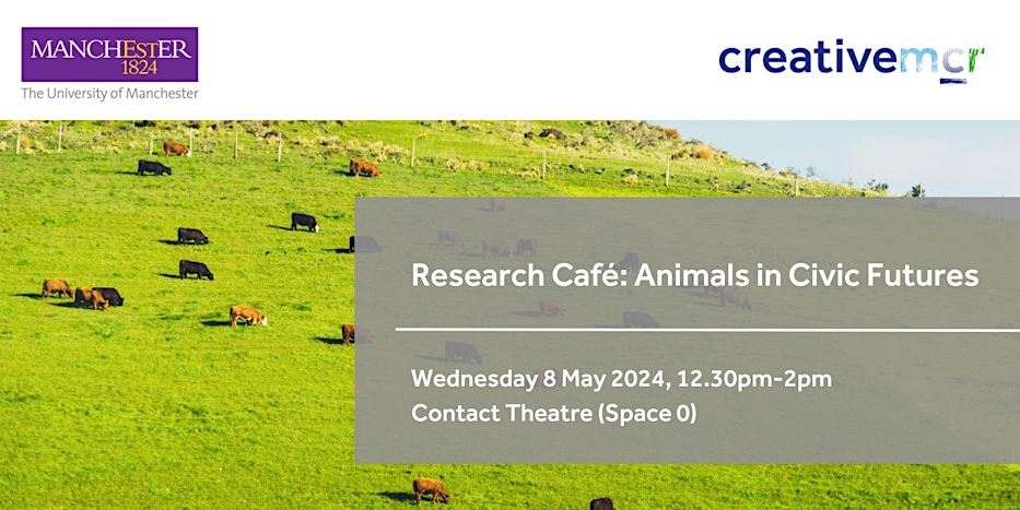 Join us at the 'Animals in Civic Futures' research café to discuss multispecies perspectives on the lives and geographies of animals. Explore the significance of non-human presence and agency in theory and practice for imagining 'Civic Futures' Register: eventbrite.co.uk/e/research-caf…