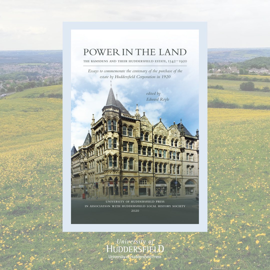 May is #LocalHistoryMonth, celebrating the heritage and history of our local communities. Find out more about the history of #Huddersfield, 'the town that bought itself' with @HuddsLocalHist's book 'Power in the Land', free to read at: hud.ac/eboq @BALHNews