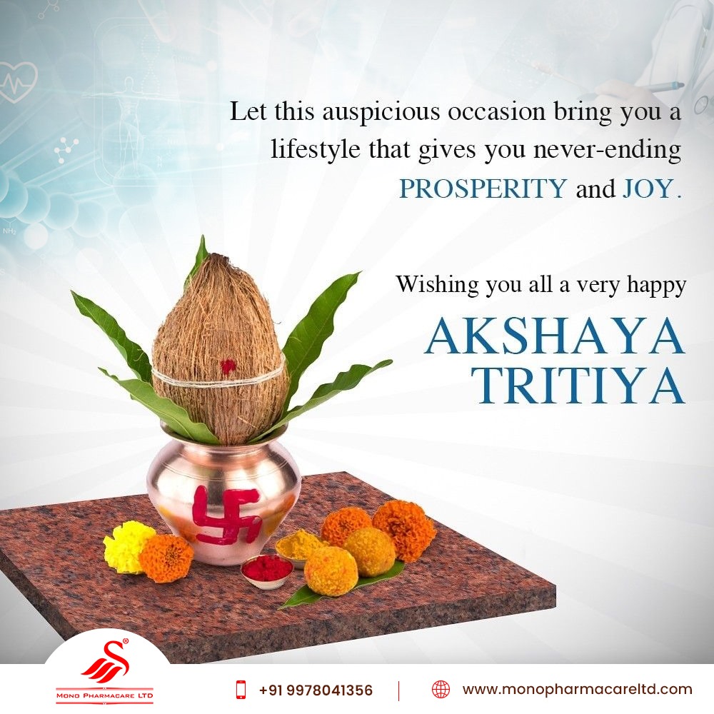 On the Auspicious Occasion of Akshaya Tritiya, May You Be Blessed with Health, Wealth, and Happiness. 
Wishing you a wonderful #AkshayaTritiya from Mono Pharmacare Ltd. 
#HappyAkshayTritiya #bestwishes #AkshayTritiyawishes #AkshayTritiya2024 #monopharmacareltd #pharma #ahmedabad