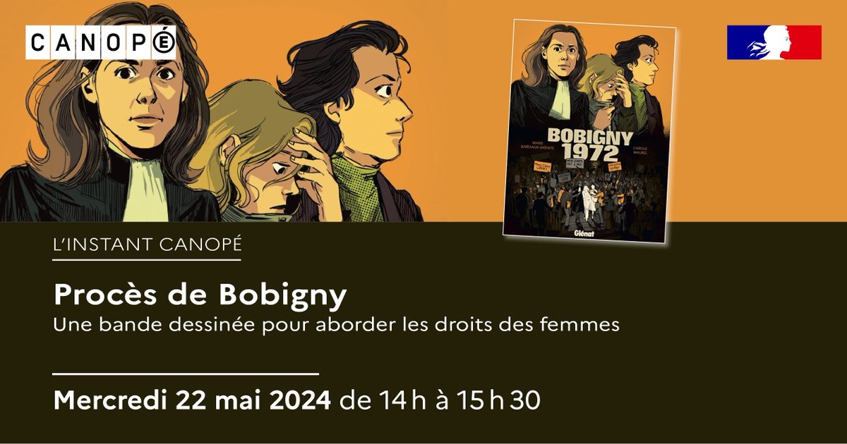 📅 Mercredi 22 mai, rendez-vous pour un #InstantCanopé sur le droit des femmes et les procès de Bobigny, en présence de l'autrice de la BD @glenatbd, Marie Bardiaux-Vaiente et de Violaine Lucas, présidente de @ChoisirF Infos & inscriptions …urs-de-la-republique.reseau-canope.fr/theme/valeurs-…