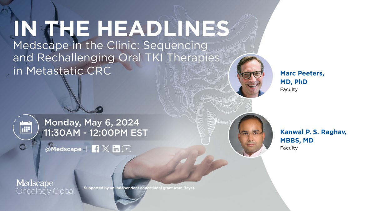 Tune in LIVE next week on @Medscape with Marc Peeters and @kanwal_raghav as they dive deep into optimizing oral TKI therapies for #colorectalcancer. Discover how sequencing can enhance patient outcomes and therapy effectiveness. Click ➡️ to be notified ms.spr.ly/6011YO2Ez