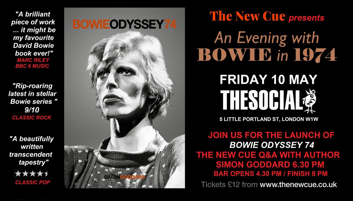 'You asked for the latest party'? FRI 10 MAY book launch @thesocial with @TheNewCue1 for Bowie Odyssey 74. 'Brilliant' says @marcrileydj. 'Rip-roaring (9/10)' says @ClassicRockMag. Join us for #Bowie tales of music, mayhem and the 3 Degrees. Tickets: thenewcue.co.uk