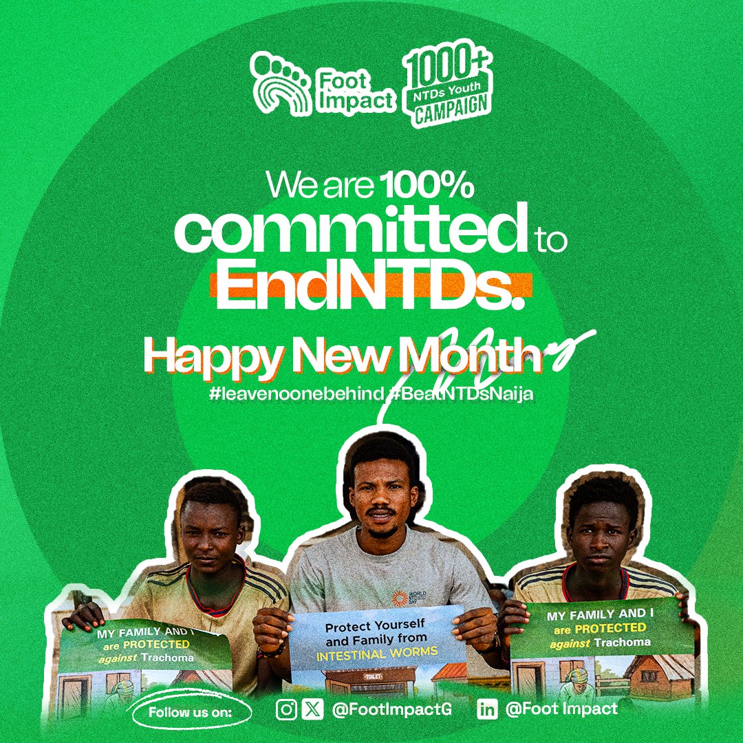 As we flip the calendar to a new month, let's refocus our attention on a critical but often overlooked health challenge: linkedin.com/posts/footimpa… Happy New Month #NewMonthNewFocus #NTDs #EndNTDs #BeatNTDsNaija #BeatNTDs #100percentcommitted #youthcombatingNTDs #leavenoonebehind
